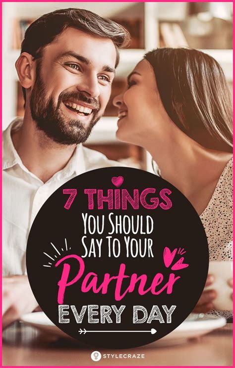 7 Things You Should Say To Your Partner Every Day Relationship