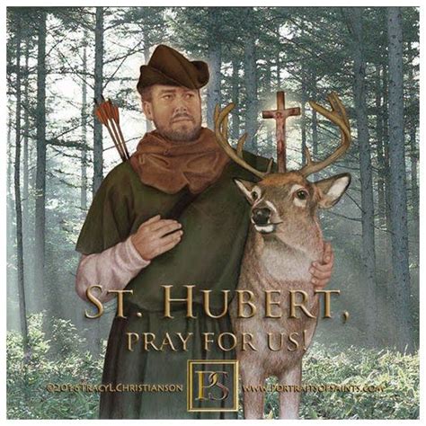 Happy Feast Day Saint Hubert 656-658 Feast day: November 3 Patronage ...