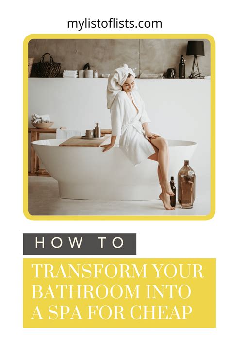 18 cheap ways to turn your bathroom into a spa my list of lists