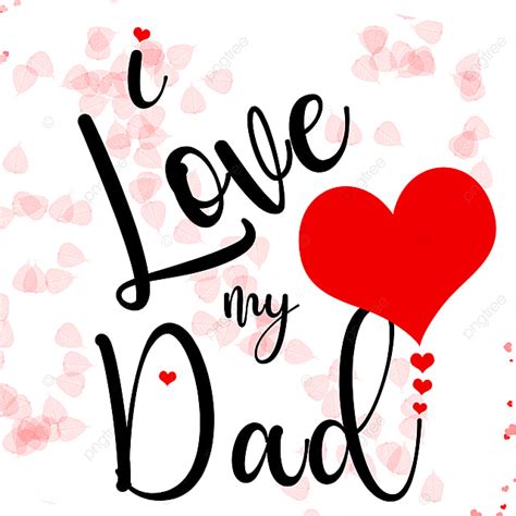 I Love My Dad Text Effect Psd For Free Download