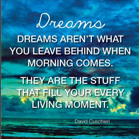 Dreams David Cuschieri Dream Quotes Image Quotes Inspirational Quotes