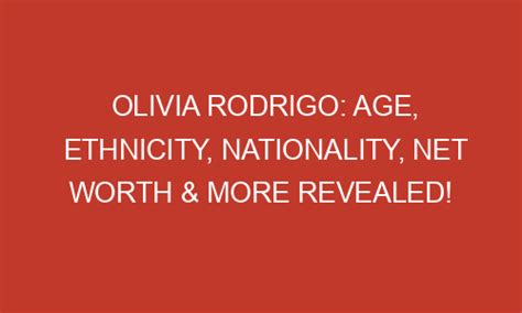 Olivia Rodrigo Age Ethnicity Nationality Net Worth And More Revealed