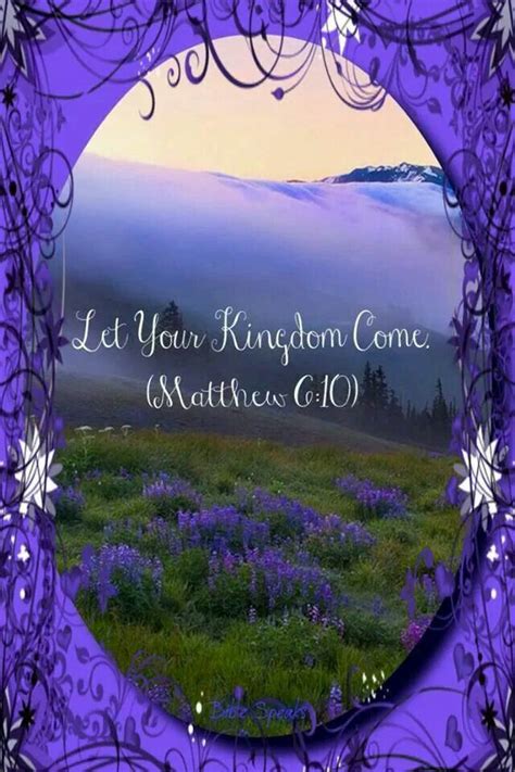 Matthew 610 I Wait Prayerfully And Patiently For My King And His