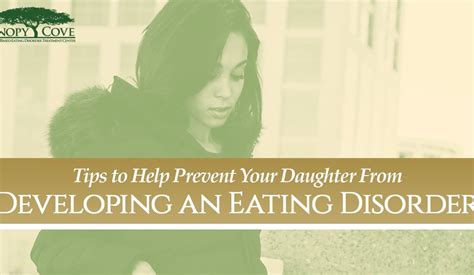 how to help my daughter with an eating disorder archives canopy cove