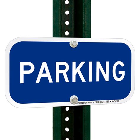 Parking Sign Blue 6 In X 12 In Parking Zone Sign Sku K 5430