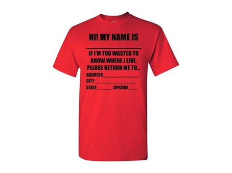 Hi My Name Is If Found Return To Funny Drunk Adult T Shirt Tee