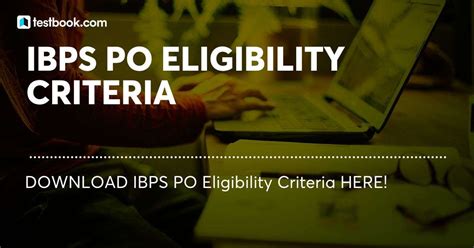 Ibps Po Eligibility Criteria 2020 Check Eligibility Details Here