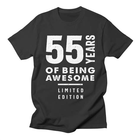 55 Years Old T 55th Birthday T Ideas Mens And Womens 45th Birthday Ts 45th