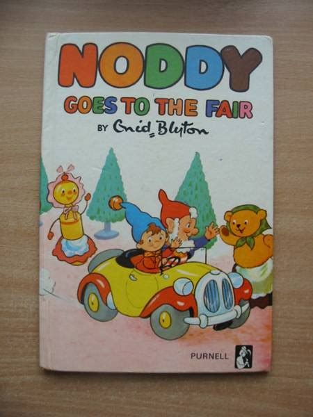 Stella And Roses Books Noddy Goes To The Fair Written By Enid Blyton