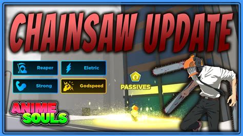 Chainsaw Update New Passives System New Elite Machine Anime Souls Simulator Update 4