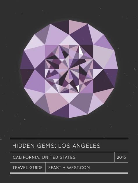 Hidden Gems Los Angeles Travel Guide Feast West