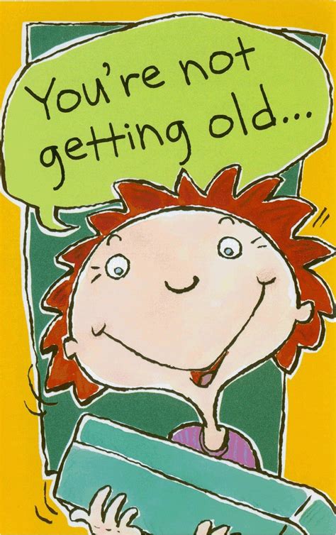 Funny You Re Getting Old Birthday Cards Birthdaybuzz