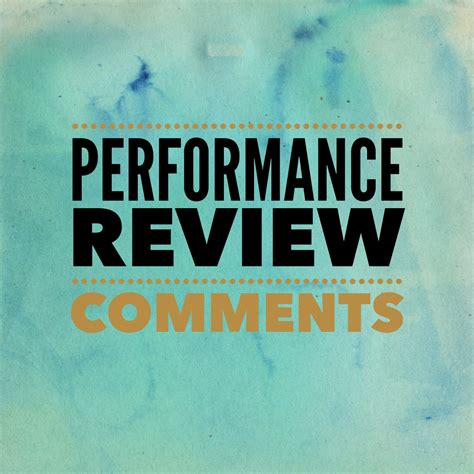 Performance Review Comments - PerformanceReviews.net