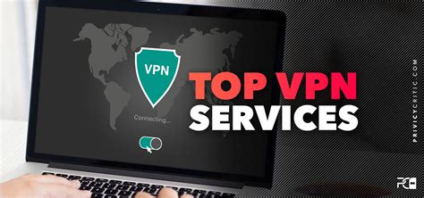 Best Of The Best Top 10 Vpn Services Of 2021