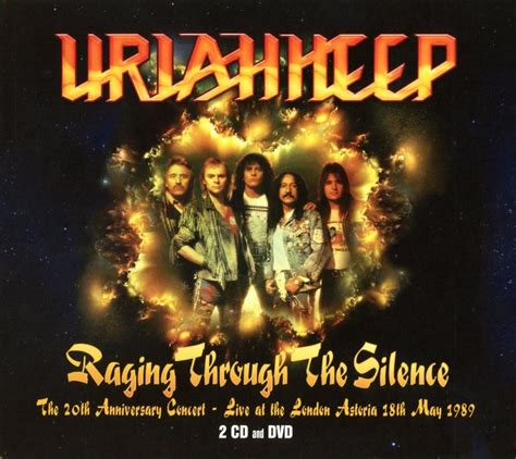 Raging Through The Silence 20th Anniversary Concert Uriah Heep