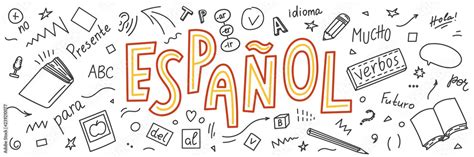 Espanol Translation Spanish Language Hand Drawn Doodles And Lettering Stock Vector Adobe