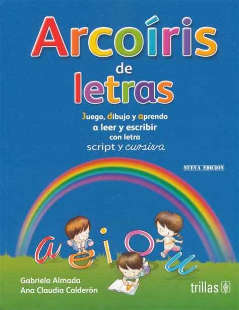 La mejor selección de ebooks gratis en español. ARCOIRIS DE LETRAS. JUEGOS DIBUJO Y APRENDO A LEER Y ...