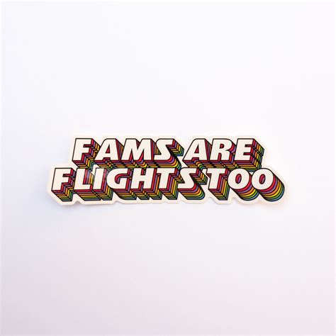 Fams Are Flights Too Sticker Sideflare Studios