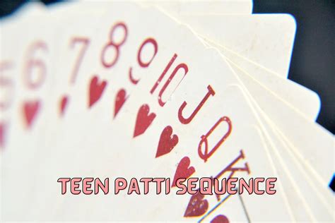 mastering the teen patti sequence tips and tricks khelwin777