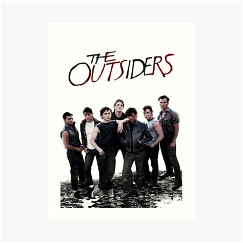 The Outsiders Art Print For Sale By Niallo76 Redbubble