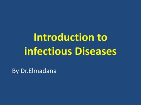 Introduction To Infectious Diseasesppt