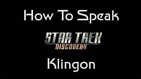 How To Speak Discovery Klingon Youtube