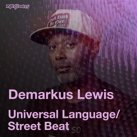 Universal Language Street Beat Ep By Demarkus Lewis Spotify