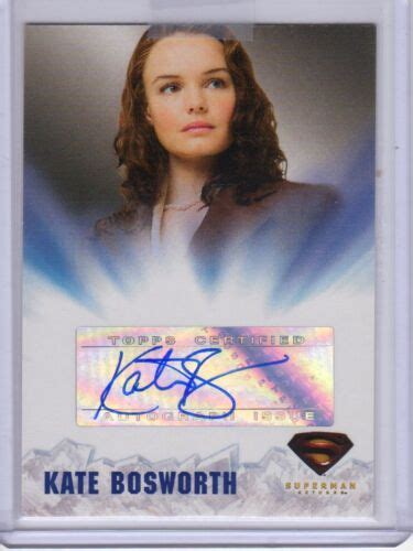 Superman Returns Autograph Card Kate Bosworthlois Lane Auto Topps New