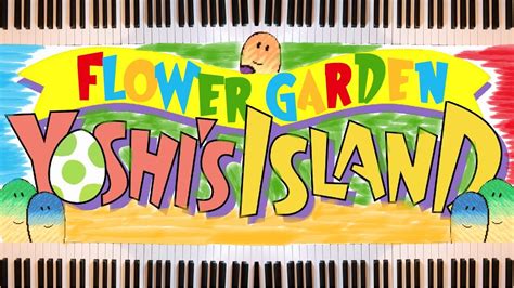 Flower Garden Yoshis Island Piano Cover Youtube