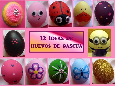 ♥12 Ideas Para Decorar Huevos ♥ Manualidades Para Hacer Con Niños♥
