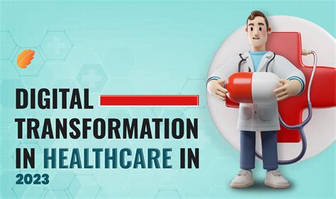 Digital Transformation In Healthcare In 2023 Consagous
