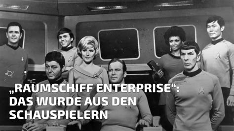 Raumschiff Enterprise Das Wurde Aus Den Schauspielern Video