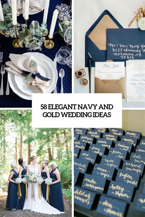 58 Elegant Navy And Gold Wedding Ideas - Weddingomania