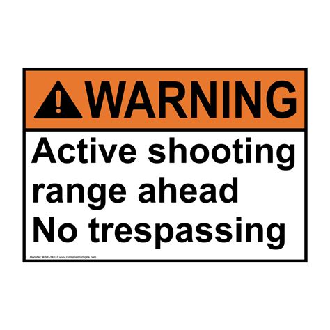 Warning Sign Active Shooting Range Ahead No Trespassing Ansi
