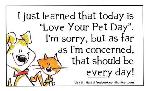 Love your Pet Day. Jim Hunt | Love your pet day, Love your pet, Pet day