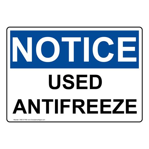 OSHA Sign NOTICE Used Antifreeze Hazmat