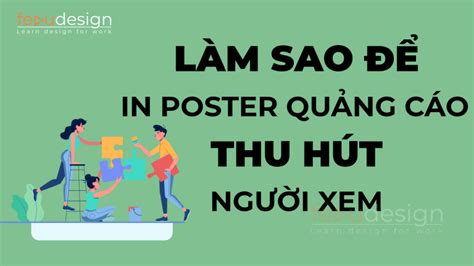 We gradually reached the end of the after effects. Làm Sao Để In Poster Quảng Cáo Thu Hút Người Xem ...