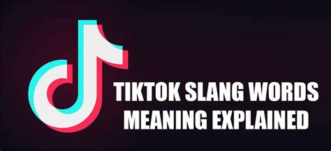 Tiktok Slang Words Meaning Explained Slang Words From Tiktok List And