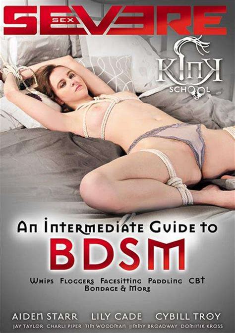 Kink School An Intermediate Guide To Bdsm Severe Sex