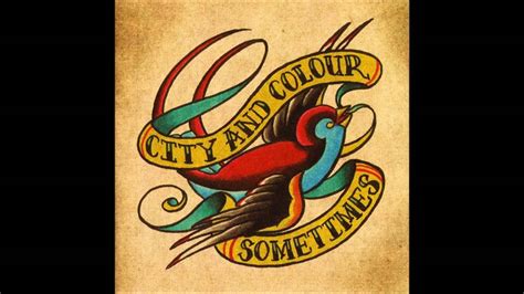 City And Colour Sometimes 2005 Full Album Youtube
