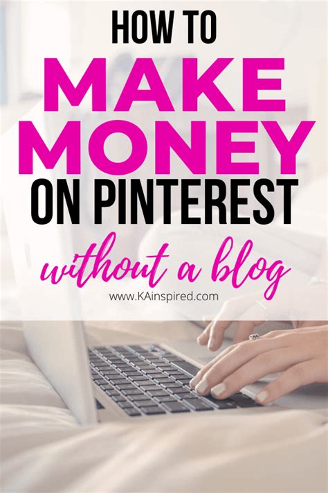 How To Make Money Pinning On Pinterest Kainspired