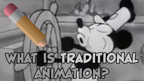 What Is Traditional Animation Youtube