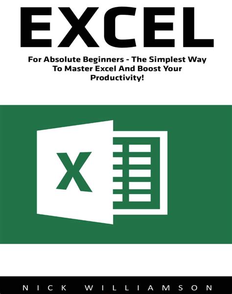 Free Ebook Excel For Absolute Beginners The Simplest Way To Master