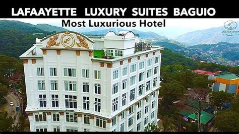 Lafaayette Luxury Suites Hotel How Luxurious Is This Baguio City Youtube