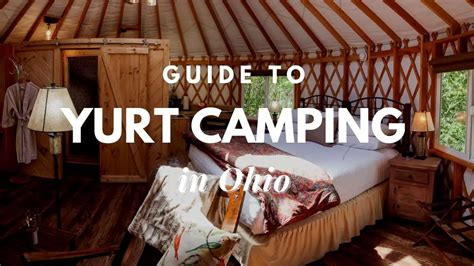 Guide To Yurt Camping In Ohio Travel Youman