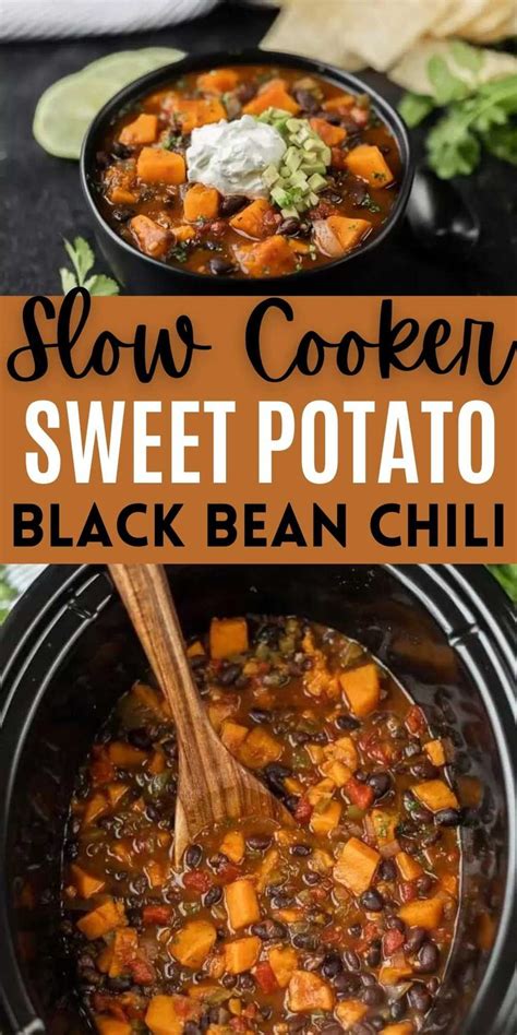 Slow Cooker Sweet Potato And Black Bean Chili In A Crock Pot With Text