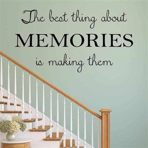 Vwaq The Best Thing About Memories Is Making Them Wall Quote Decal