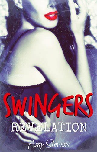 Swingers Revelation Friends Swinging On Vacation By Amy Stevens Goodreads