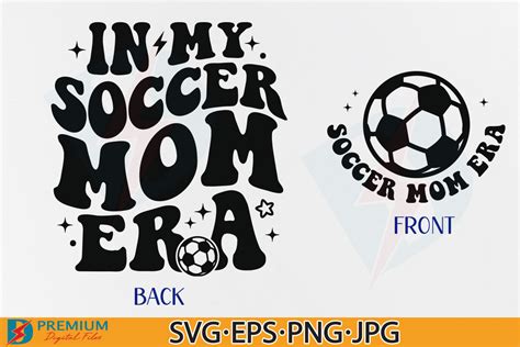 In My Soccer Mom Era Png Svg Retro Mama Grafica Di Premium Digital Files · Creative Fabrica