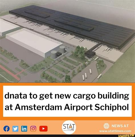 Dnata To Get New Cargo Building At Amsterdam Airport Schiphol News At F